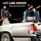 Circus - Left Lane Cruiser lyrics