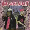 Hardcore Street (feat. KRS-One) - Single album lyrics, reviews, download