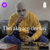 Dni ako ten dnešný artwork