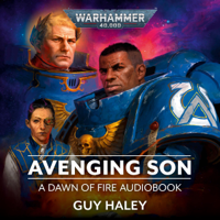 Guy Haley - Avenging Son: Dawn of Fire, Book 1: Warhammer 40,000 (Unabridged) artwork