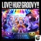 LOVE!HUG!GROOVY!! artwork