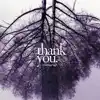 Thank You album lyrics, reviews, download