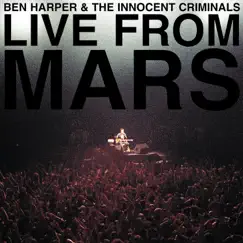 Live from Mars by Ben Harper & The Innocent Criminals album reviews, ratings, credits