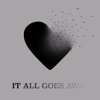 It All Goes Away - Single