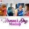 Women's Day Mashup - DJ Raahul Pai, Deejay Rax, Lisa Mishra, QARAN, Sunidhi Chauhan, Arijit Singh, Harshdeep Kaur, Vibha  lyrics
