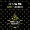 Show Me (feat. Bobedi) album lyrics, reviews, download