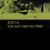 Roy Haynes - Cymbalism (Just Us) [Remastered]