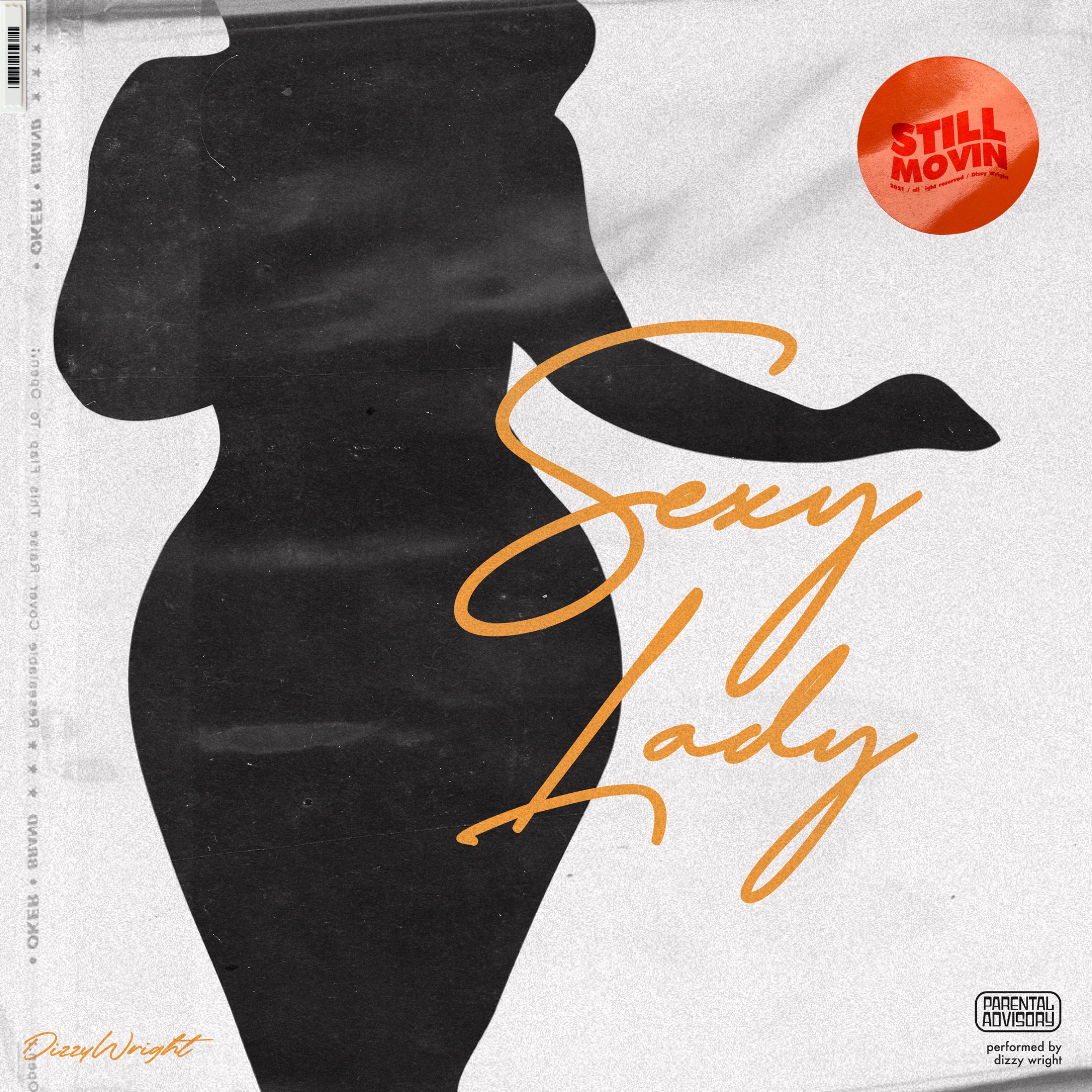 Dizzy Wright - Sexy Lady - Single