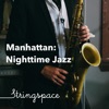 Manhattan: Nighttime Jazz