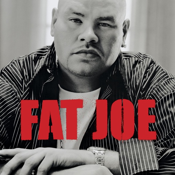 All Or Nothing - Fat Joe