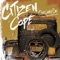 One Lovely Day - Citizen Cope lyrics