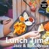 Lunch Time Jazz & BossaNova - EP