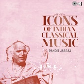 Icons of Indian Classical Music - Pandit Jasraj artwork
