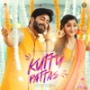 Kutty Pattas - Single