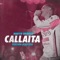 Callaita - Martín Quiroga lyrics