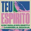 Teu Espírito - Single album lyrics, reviews, download