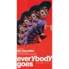 Everybody Goes - Chitsujononaigendaini Drop Kick - Single album lyrics, reviews, download
