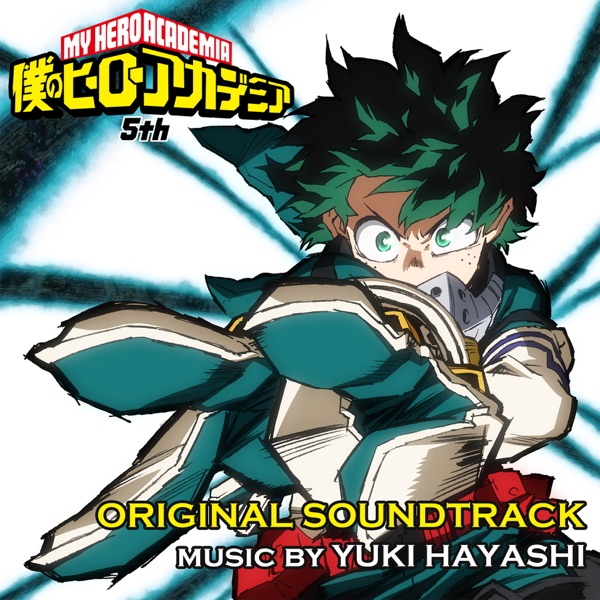 Download Yuki Hayashi Tvアニメ 僕のヒーローアカデミア 5th オリジナルサウンドトラック Ep 21 Album Telegraph