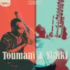 Toumani & Sidiki album lyrics, reviews, download