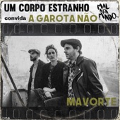 Mavorte (feat. A Garota Não) artwork