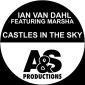 Ian Van Dahl - Castles in the Sky (feat. Marsha)