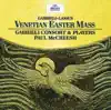 Gabrieli / Lassus: Venetian Easter Mass album lyrics, reviews, download