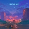 Drifting Away - EP
