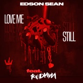 Love Me Still (feat. Redman) artwork