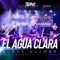 El Agua Clara - Jorge Guzman Y Su Grupo Elite lyrics