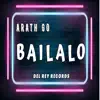 Bailalo - Single album lyrics, reviews, download