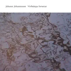 Virðulegu forsetar by Jóhann Jóhannsson album reviews, ratings, credits