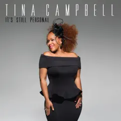 It's Still Personal by Tina Campbell album reviews, ratings, credits