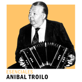 Volver - Aníbal Troilo & Astor Piazzolla