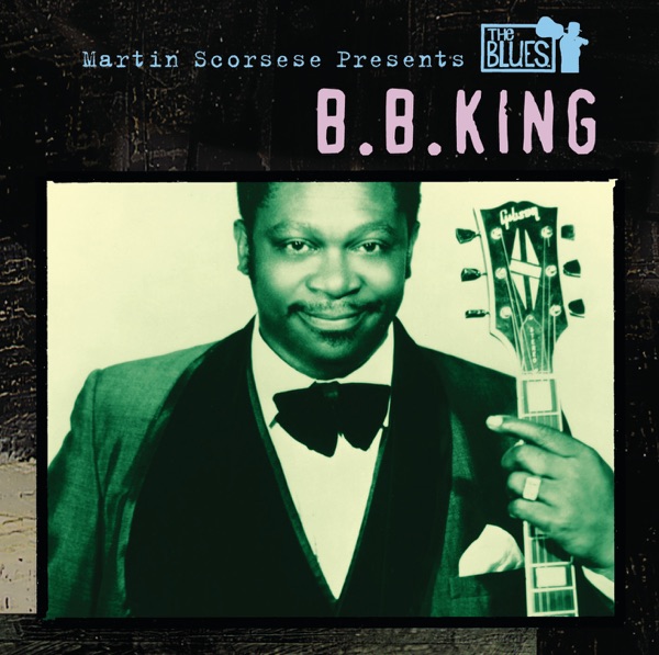 Martin Scorsese Presents the Blues: B.B. King - B.B. King