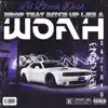 Drop That Bitch up Like a Woah (feat. Xaztryo) song lyrics