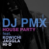 House Party (feat. KOWICHI, JAGGLA & HI-D) artwork