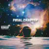 Final Chapter - EP album lyrics, reviews, download