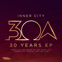 Inner City - 30 Years - EP artwork