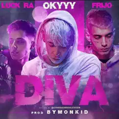 Diva - Single by OKY, Luck Ra & Frijo album reviews, ratings, credits