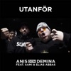 Utanför (feat. SAMI & Elias Abbas) by Anis Don Demina iTunes Track 1