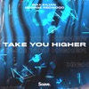 Take You Higher - Single