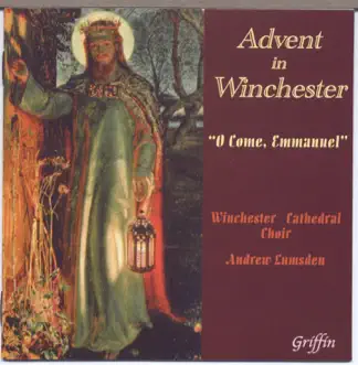 E`en so, Lord Jesus, quickly come by Winchester Cathedral Choir & Andrew Lumsden song reviws