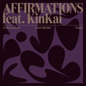 Affirmations (feat. KinKai) artwork