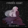 Cursed Night - Single album lyrics, reviews, download