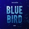 Blue Bird (From 