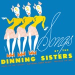 The Dinning Sisters - Where or When