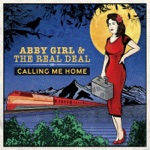 Abby Girl and the Real Deal - I've Got a Feeling