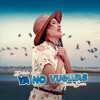 Ya No Vuelvas (Acoustic Session) - Single