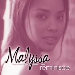 Reminisce by Malyssa album reviews, ratings, credits