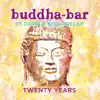 Buddha Bar: 20 Years Anniversary album lyrics, reviews, download
